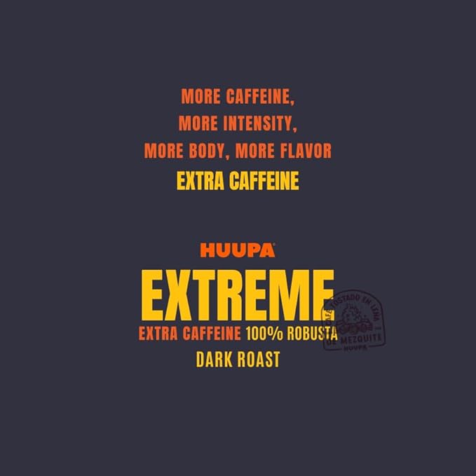 HUUPA Extreme Wood-Fired Roasted Coffee 100% Robusta Beans Dark Roast More Caffeine and Body Whole Bean Extreme 16 oz