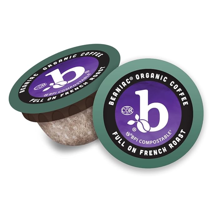 beaniac Organic Full On French Roast Dark Roast Single Serve Compostable K Cup Coffee Pods Organic Arabica Coffee Keurig Brewer Compatible 30 Count
