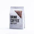 DRINK COFFEE DO STUFF Blend 2 Pound Bag Whole Bean Dark Roast Sweet Chocolate Caffeine Organic Lake Tahoe Coffee (Bark at the Moon)