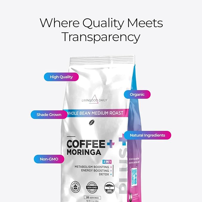 Livingood Daily Coffee with Moringa Whole Bean Medium Roast Coffee with Plant Based Ingredients for Morning Energy Made with Moringa Powder Organic Non GMO Vegan Gluten Free 20 Srvgs 12 oz Bag