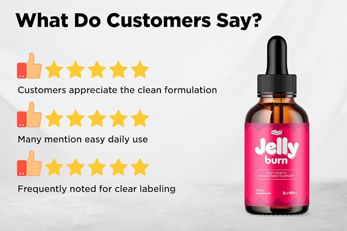 Jelly Burn Drops Advanced Formula Jelly Burn Liquid Vitamin Supplement All Natural Jellyburn Drops Health and Wellness Vitamin Formula with Maximum Strength Ingredients Made in The USA (30 Servings)
