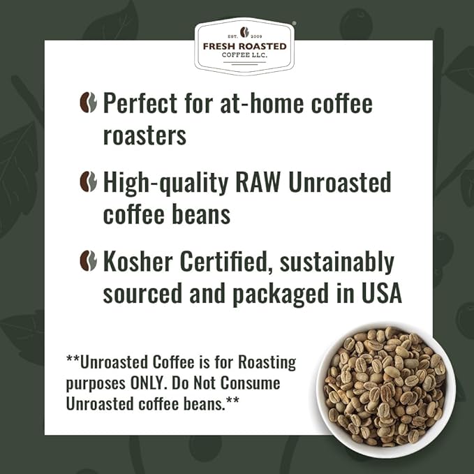 Fresh Roasted Coffee Unroasted Costa Rican Tarrazu Kosher 5 Pound