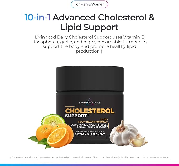 Livingood Daily Cholesterol Support Supplement with Garlic CoQ10 Vitamin E Bergamot Plant Sterols for Body and Heart Health Support Supports LDL and Triglycerides Gluten Free Vegan 60 Capsules