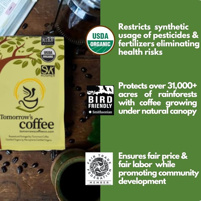 Tomorrow's Coffee Organic Fair Trade Shade Grown Whole Bean bird friendly coffee | Dark French Roast with chocolate flavor | Sustains Amazon Rainforest | 1 lb. omnidegradable bags (Ground)