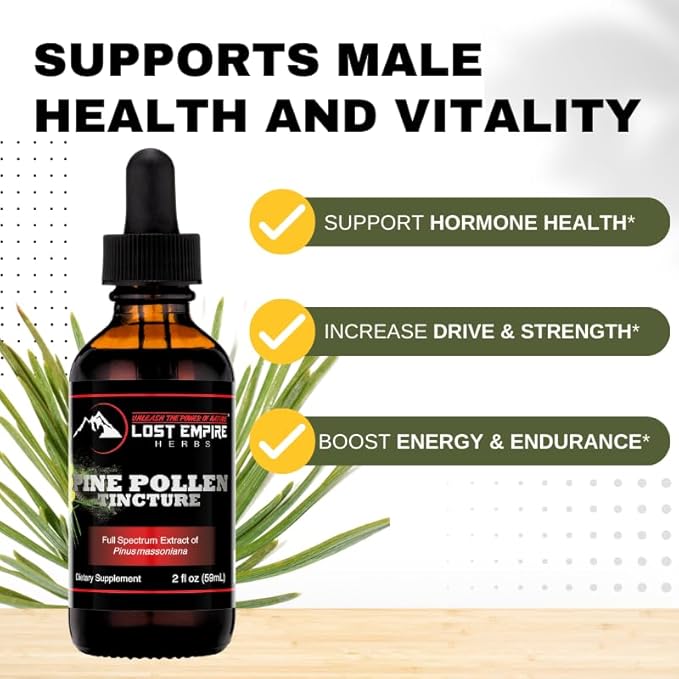 Lost Empire Herbs Pine Pollen Tincture Pine Pollen Liquid Extract for Testosterone - Alcohol Tincture is Superior for Better Absorption 3rd Party Lab Tested (2 Ounce)
