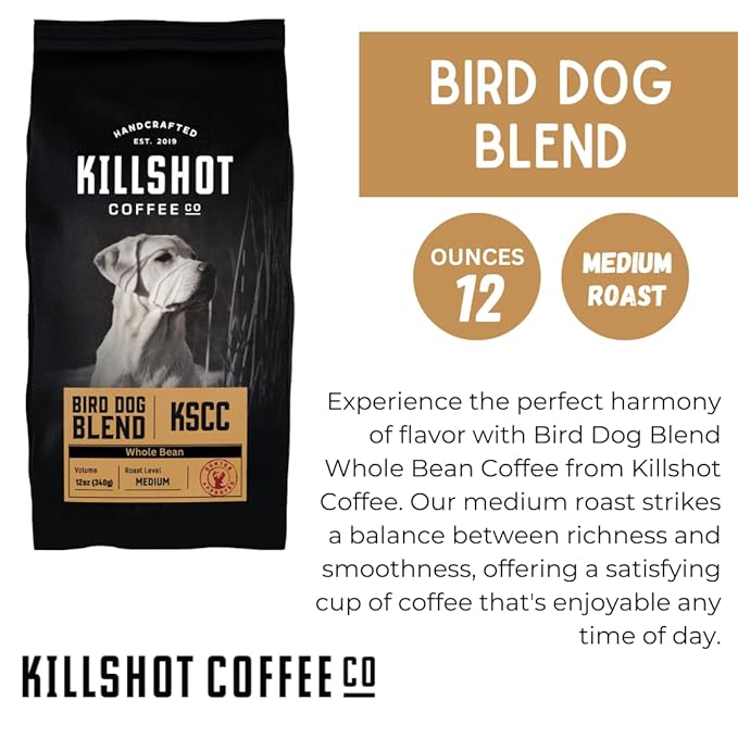 Killshot Coffee Whole Bean - 12 Ounce Bag Medium Roast (12 oz Bird Dog Blend)