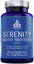 Thrivous Serenity Nightly Nootropic – Sleep &amp Relaxation Formula with KSM-66 Ashwagandha L-Theanine Magnesium Glycinate &amp Melatonin – 60 Vegan Capsules