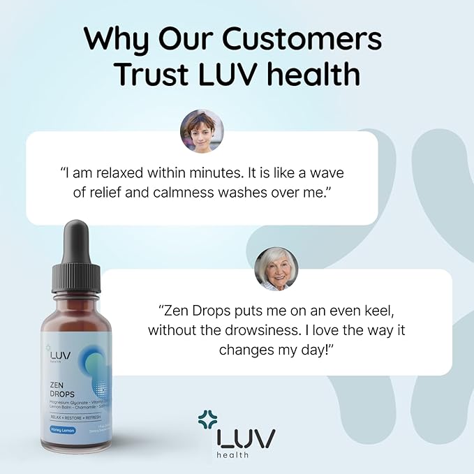 LUV Zen Drops: Anxiety and Stress Support Drops with Magnesium Glycinate Vitamin D3 Lemon Balm Chamomile Saffron L-Theanine. Keto Vegan USA Made Non-GMO 30 Servings (1)