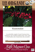 Kaffe Magnum Opus Guatemalan Whole Bean Coffee Fair Trade Organic 2 Count of 5 lb Packs Fresh Roasted Medium-Bodied with Spicy Floral Acidity