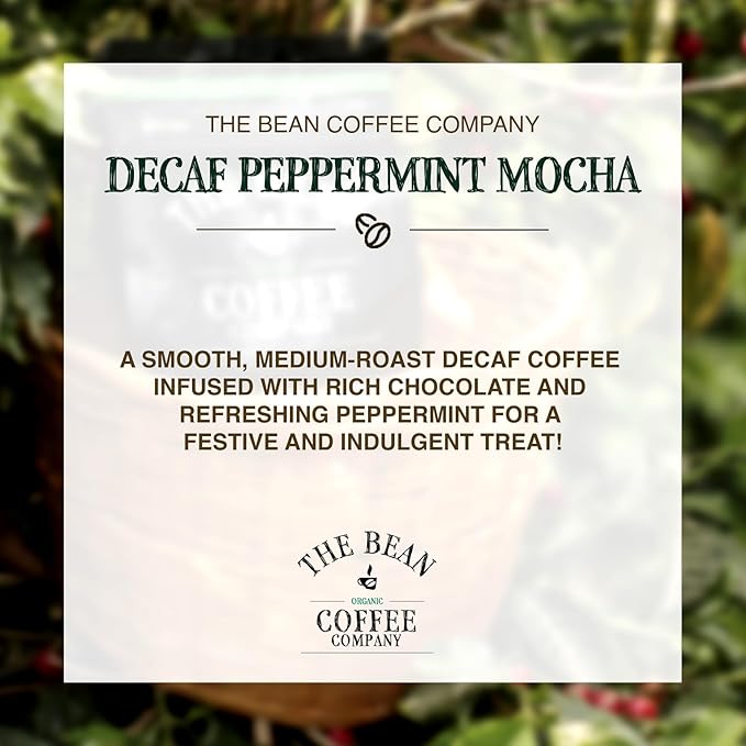 The Bean Organic Coffee Company Water Processed DECAF Peppermint Mocha Medium Roast Ground Coffee 16-Ounce Bags (Pack of 2) Café Molido Tostado Orgánico descafeinado