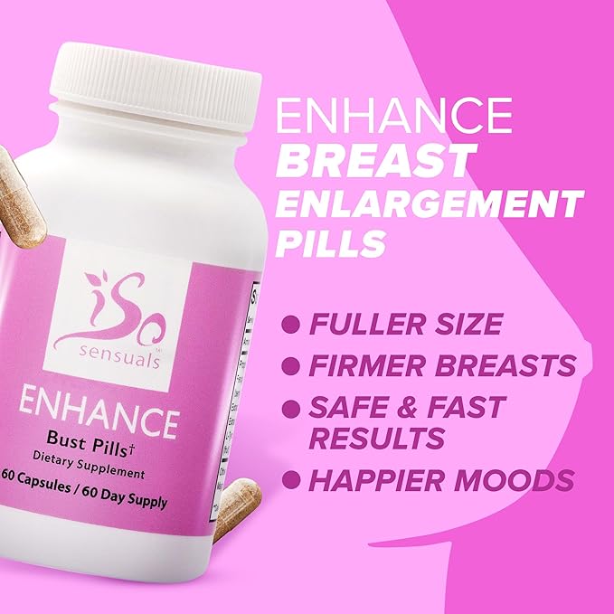 IsoSensuals Enhance Breast Enlargement Pills - Breast Enhancement Pills for Women Breast Enhancer All-Natural Ingredients 60 Capsules