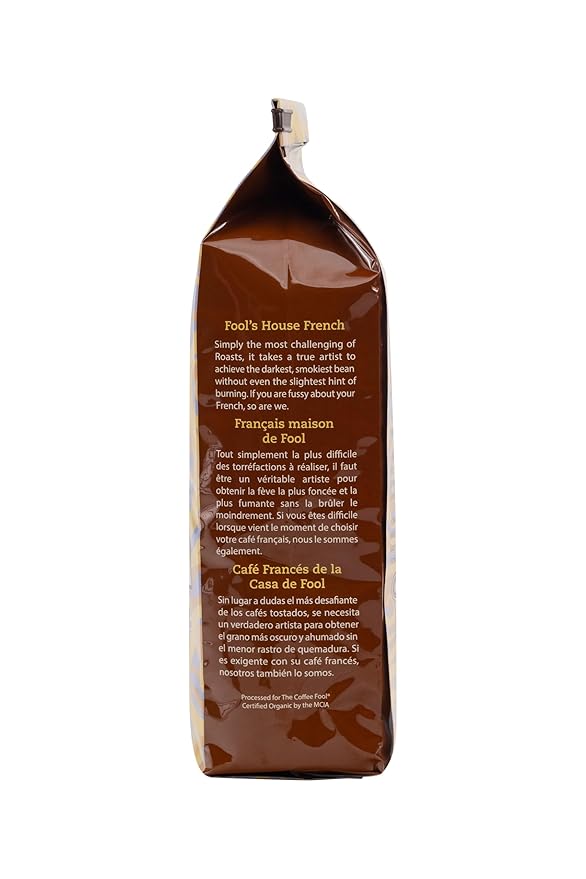 Coffee Fool's Organic Fair Trade House French (Coarse Grind)