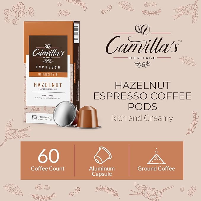 Camilla’s Heritage - Intensity 8 Hazelnut Flavored Espresso Coffee Gourmet Espresso Cups 60 Coffee Pods