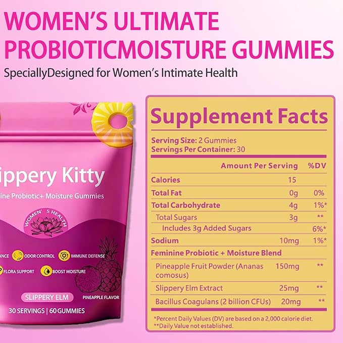 Slippery Kitty Gummies Feminine Probiotic + Moisture GummiesSupports Digestive Health Slippery Elm for Women - All in One Solution with Slippery Elm 60 Count Pineapple Flavor