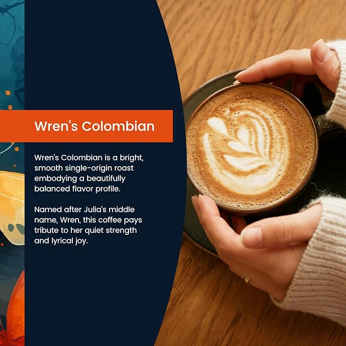 Love This for Us! Coffee - 100% Wren’s Colombian Coffee - Smooth Roast with Bright Balanced Taste - Brew Created in Memory of Julia for Roadside Safety Awareness - Ground Coffee - 12oz