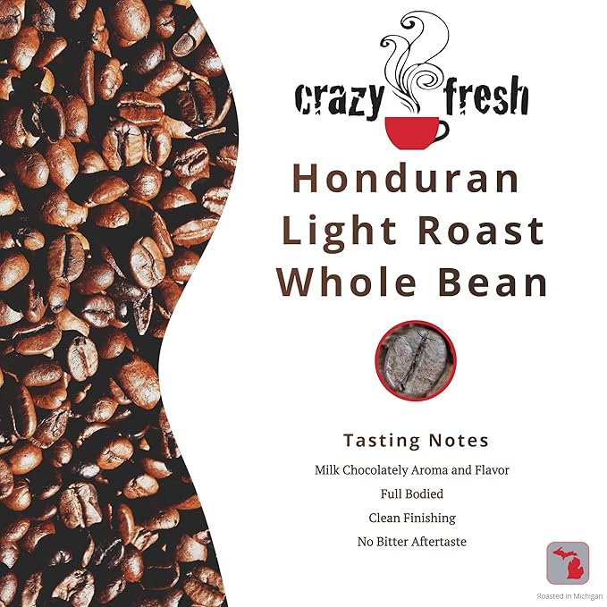 Crazy Fresh Whole Bean Coffee 2 lbs Honduran Santa Rosa Full City - Full City Roast (light med) Master Roasting Super Premium Coffees in Small Batches since 1911 Delivered Fresh