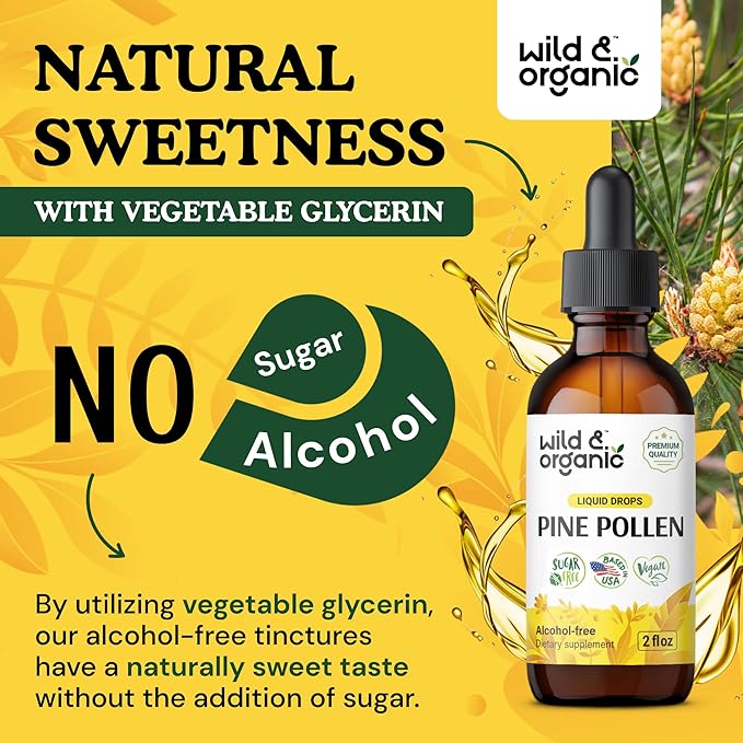 Wild &amp Organic Pine Pollen Tincture - Pine Pollen Extract Drops for Men &amp Women - Add to Tea &amp Drink - Pure Pinus Sylvestris Extract - Vegan Sugar &amp Alcohol-Free Liquid Supplement - 2