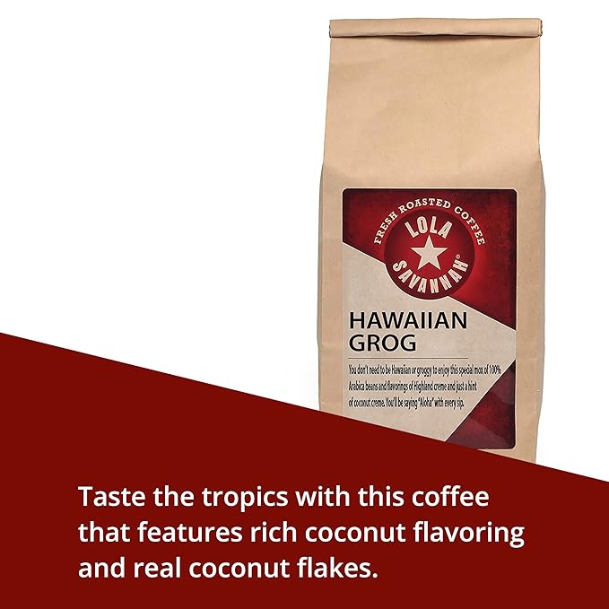 Lola Savannah Hawaiian Grog Whole Bean Caffeinated Coffee 2lb