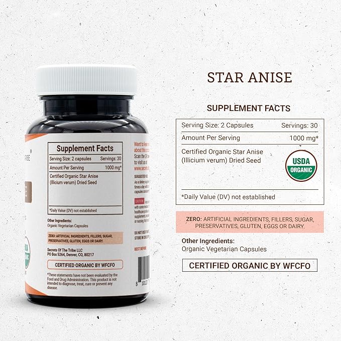 Secrets of the Tribe Star Anise 60 Capsules 1000 mg USDA Organic Star Anise (Illicium verum) Dried Seed (60 Capsules)