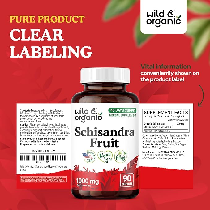 Wild &amp Organic Schisandra Capsules 1000 mg - Mood &amp Relaxation Support - Schisandra Berry Extract Supplement - Vegan No Fillers Non-GMO - 90 Count